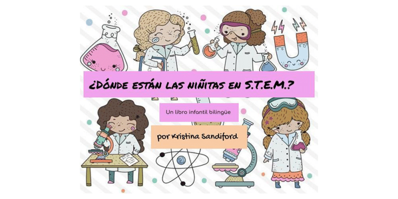 A childrens book cover with the title Donde Estan Las Ninitas en STEM?
