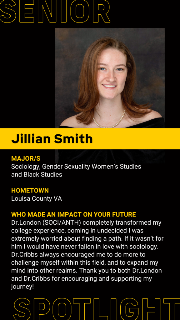 Portrait of Jillian Smith with information on academic majors in Sociology, Gender Sexuality Women’s Studies, and Black Studies, along with a quote about influential professors from Louisa County, VA.