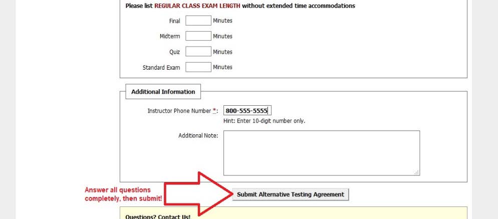 The instructor selects the exam length of finals, midterms, quizes, and standard exams, submits their phone number, and any additional notes. Then they may click the Submit Alternative Testing Agreement button.